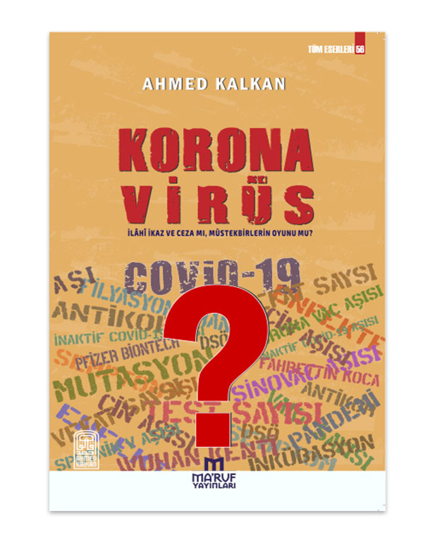 Korona Virüs İlâhÎ İkaz ve Ceza mı, Müstekbirlerin Oyunu mu?